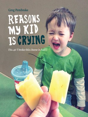 cover image of Reasons My Kid is Crying
